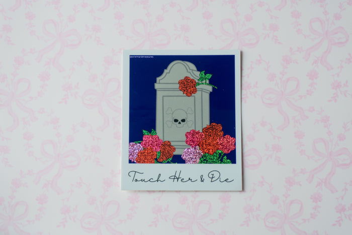 Touch Her and Die Polaroid Trope Sticker
