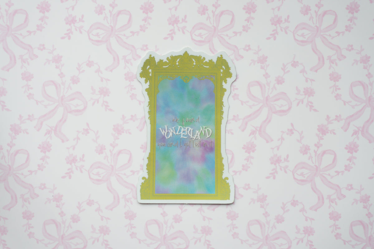 We Found Wonderland Sticker